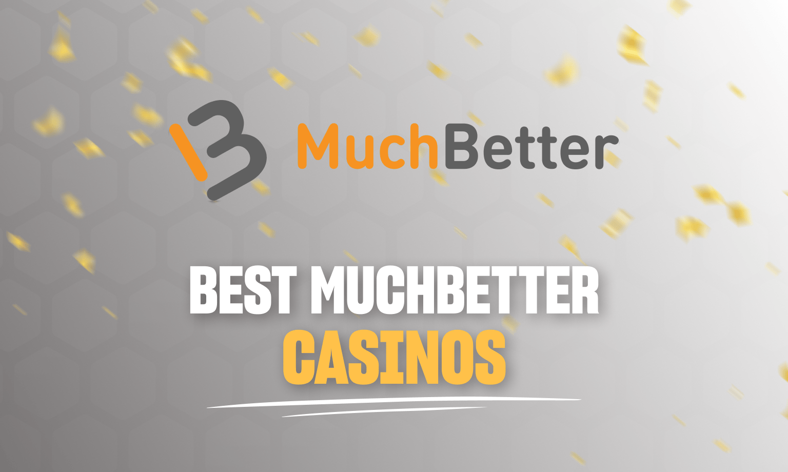 best muchbetter casinos